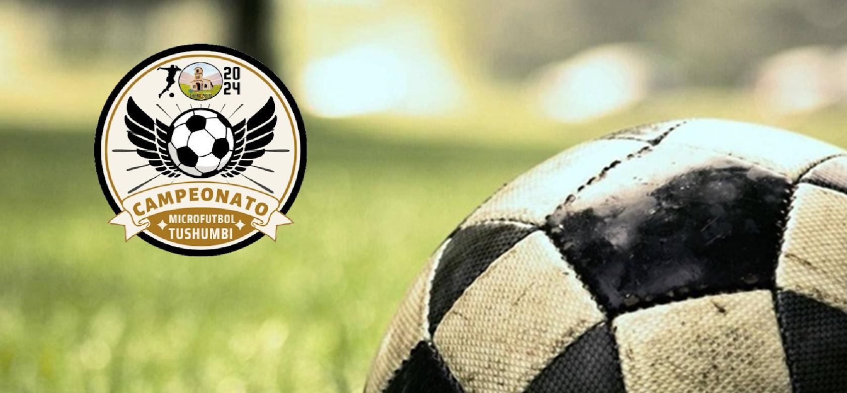 Campeonato Microfútbol TUSHUMBI
